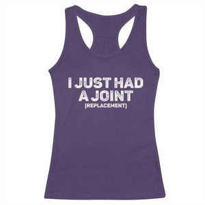 Funny After Surgery Racerback Tank Top I Just had a Joint Hip Shoulder Knee Replacement TS10 Purple Print Your Wear