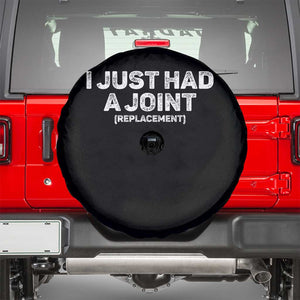 Funny After Surgery Spare Tire Cover I Just had a Joint Hip Shoulder Knee Replacement TS10 Black Print Your Wear