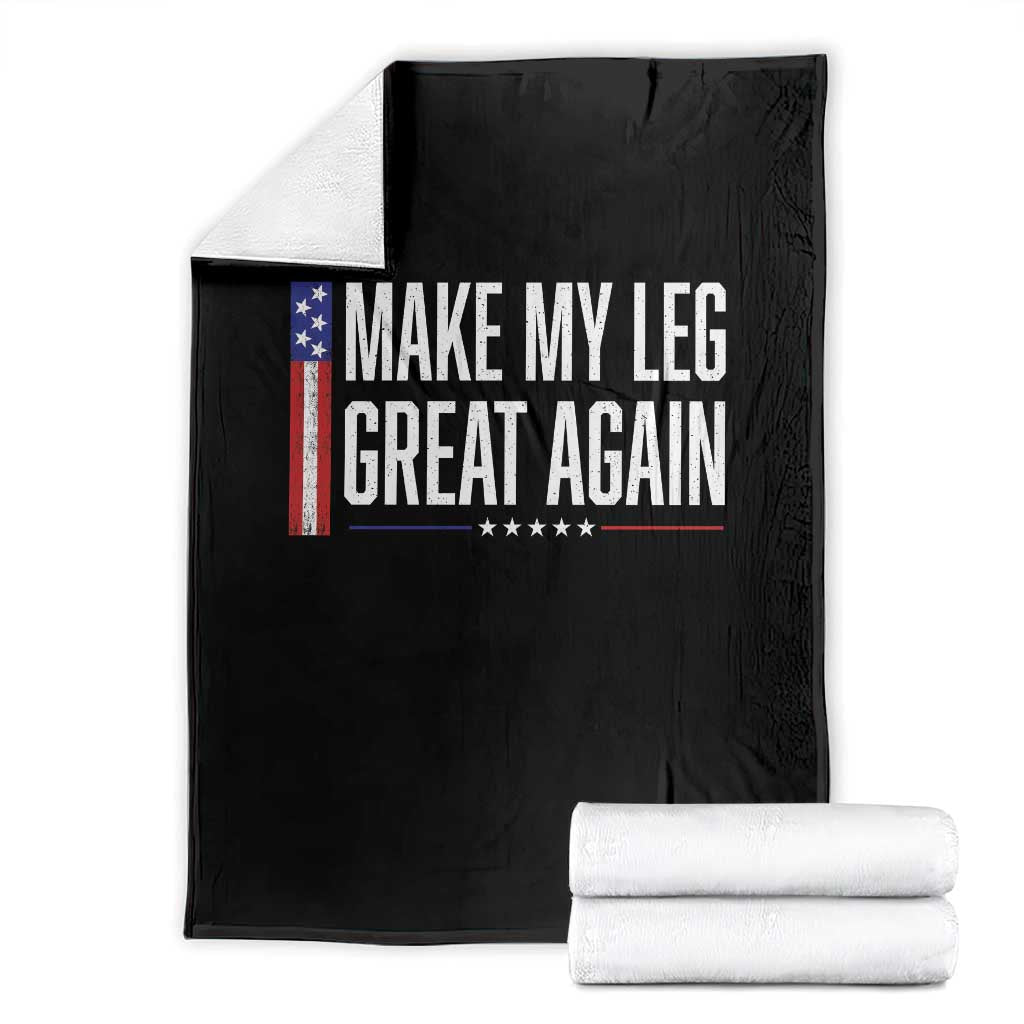 Make My Leg Great Again Funny Broken Leg Surgery Recovery Throw Blanket Vintage USA Flag Patriotic TS10 Black Print Your Wear