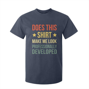 Does This Shirt Make Me Look Professionally Developed Vintage Graphic T Shirt For Kid TS10 Navy Print Your Wear