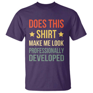 Does This Shirt Make Me Look Professionally Developed Vintage Graphic T Shirt TS10 Purple Print Your Wear