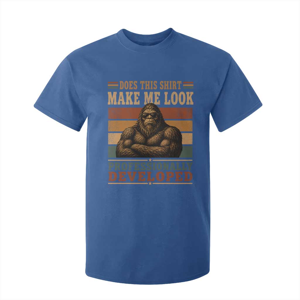 Does This Make Me Look Professionally Developed Funny Bigfoot T Shirt For Kid Sasquatch Retro Humor TS10 Royal Blue Print Your Wear