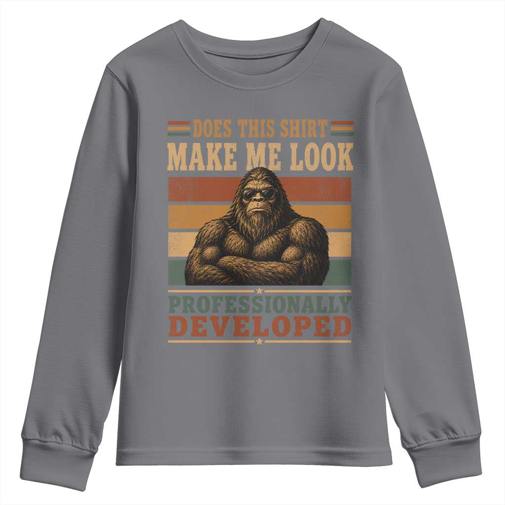 Does This Make Me Look Professionally Developed Funny Bigfoot Youth Sweatshirt Sasquatch Retro Humor TS10 Charcoal Print Your Wear