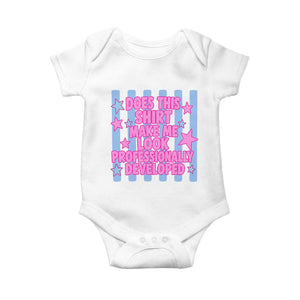Does This Make Me Look Professionally Developed Baby Onesie Funny Retro Groovy Pink Graphic TS10 White Print Your Wear