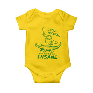 I Will Succeed Because I Am Insane Frog Crocodile Baby Onesie TS10 Daisy Print Your Wear