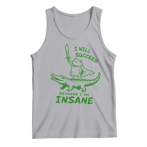 I Will Succeed Because I Am Insane Frog Crocodile Tank Top TS10 Athletic Heather Print Your Wear