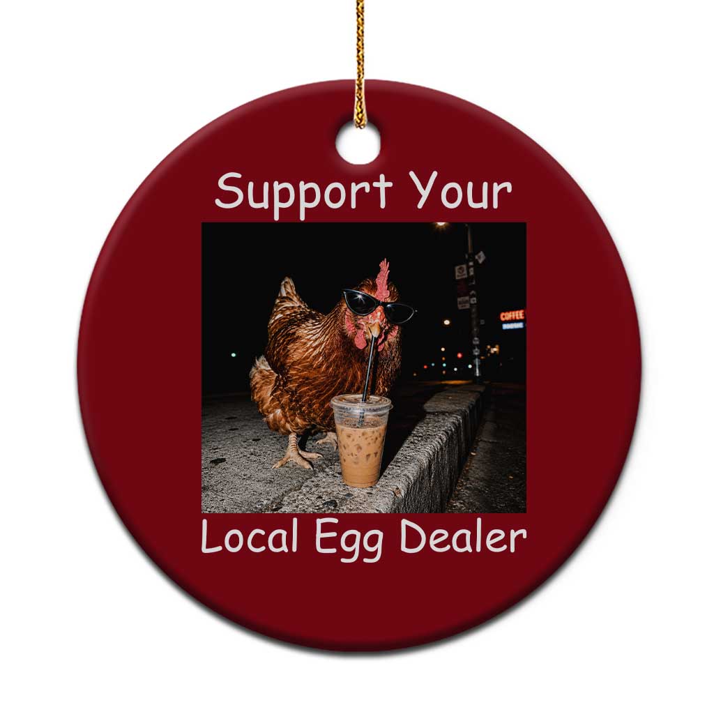 Support Local Dealer Chicken Farmer Ceramic Ornament Funny Animal Graphic Chicken Drinking Iced Coffee TS10 1pc Red Print Your Wear