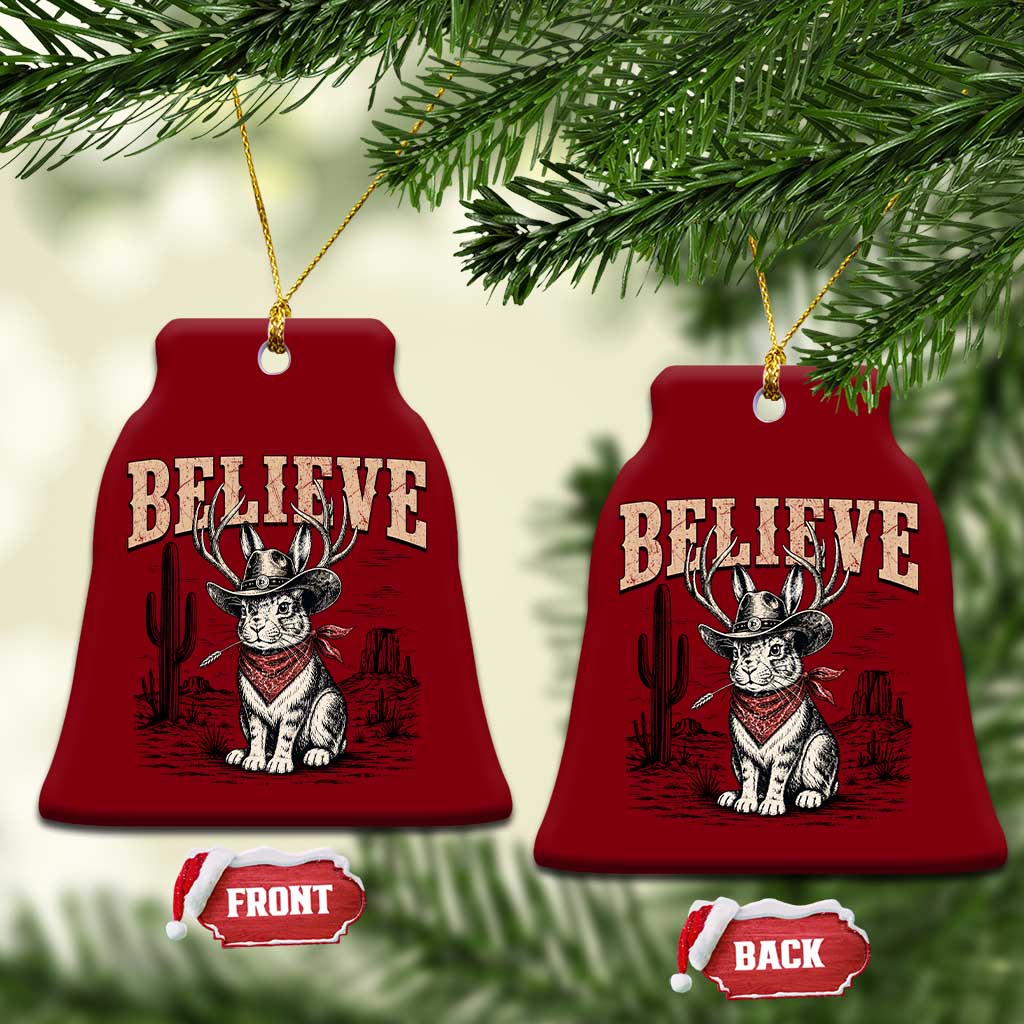Believe Jackalope Cowboy Ceramic Ornament Vintage Western Cryptid Rabbit Bunny Graphic