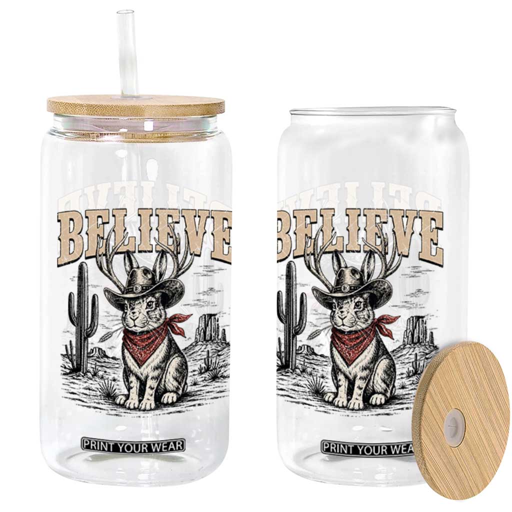 Believe Jackalope Cowboy Glass Can Vintage Western Cryptid Rabbit Bunny Graphic