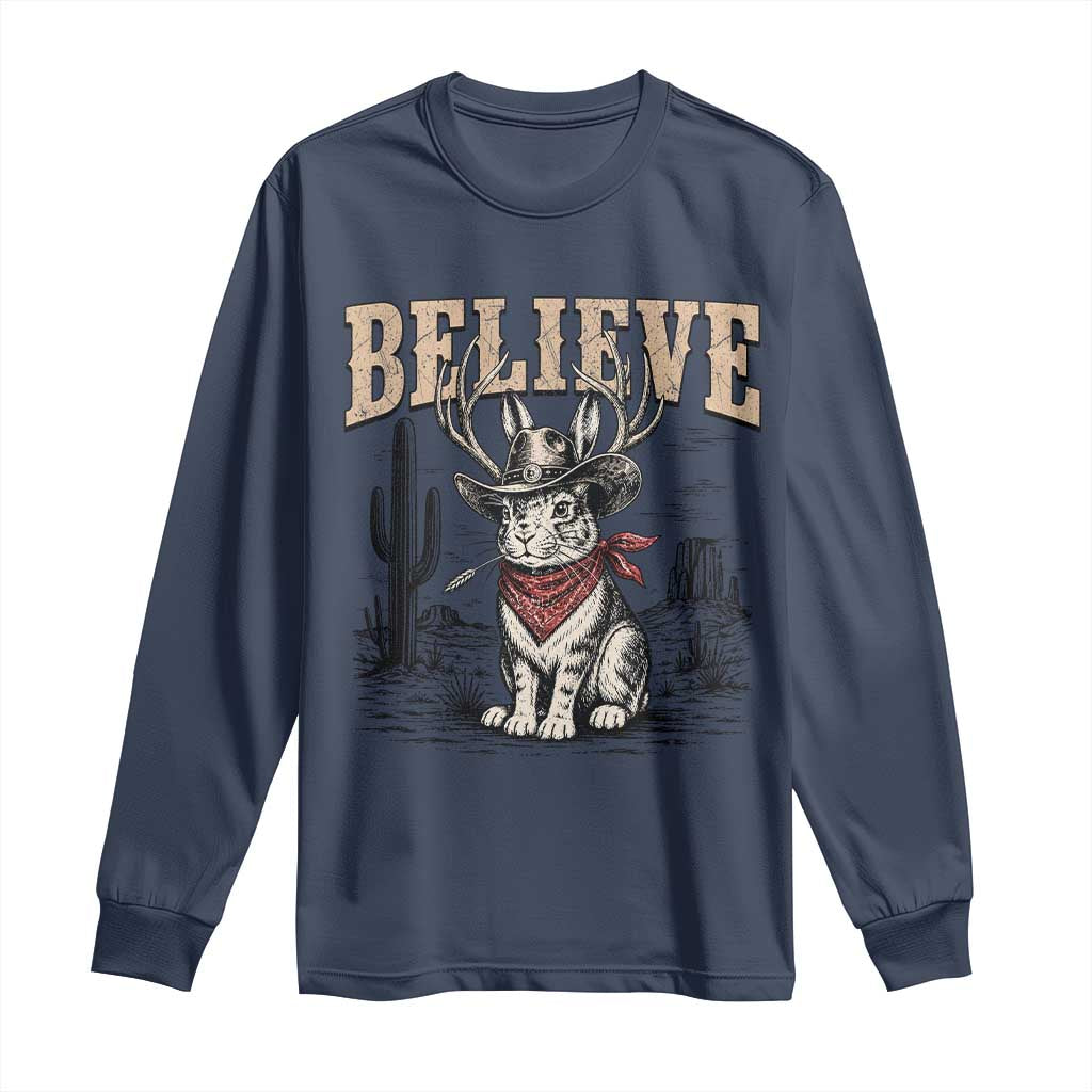 Believe Jackalope Cowboy Long Sleeve Shirt Vintage Western Cryptid Rabbit Bunny Graphic