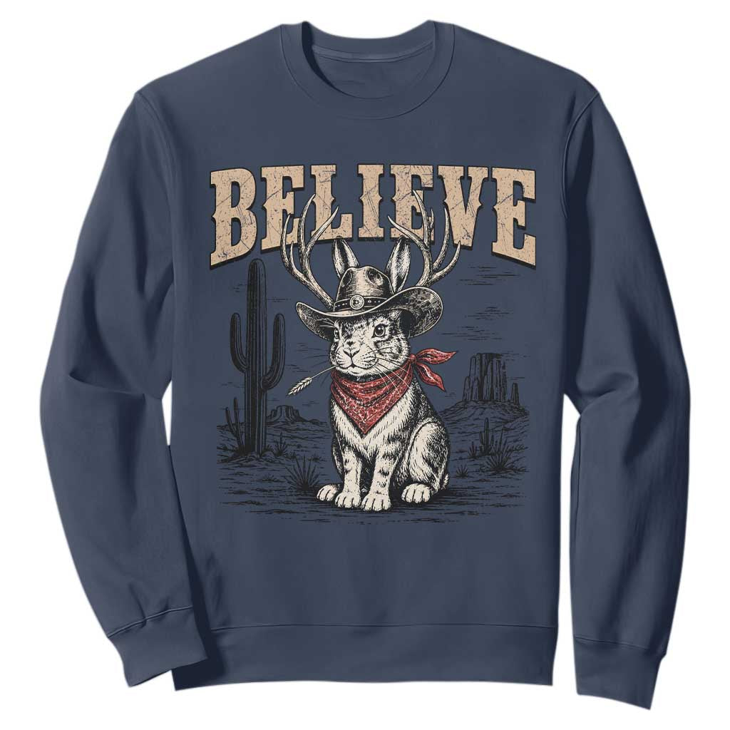Believe Jackalope Cowboy Sweatshirt Vintage Western Cryptid Rabbit Bunny Graphic