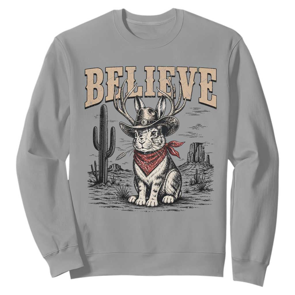 Believe Jackalope Cowboy Sweatshirt Vintage Western Cryptid Rabbit Bunny Graphic
