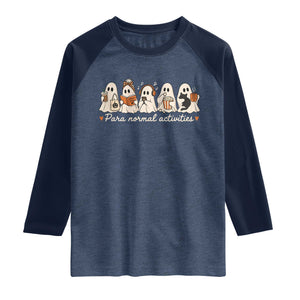 Para Normal Activities Cute Ghost Fall Season Halloween Raglan Shirt