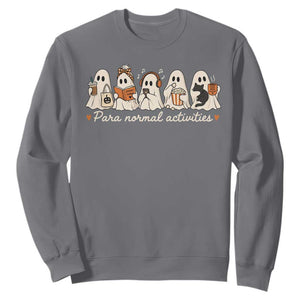 Para Normal Activities Cute Ghost Fall Season Halloween Sweatshirt