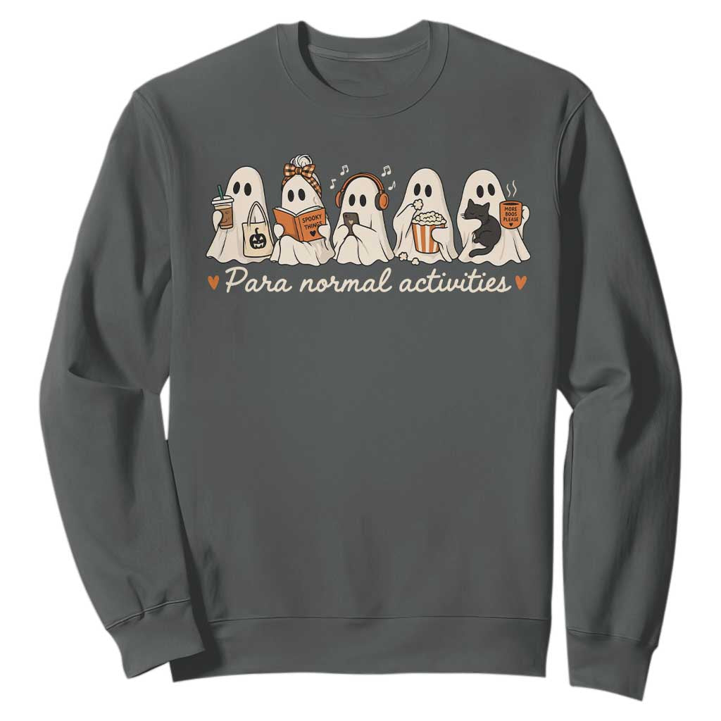 Para Normal Activities Cute Ghost Fall Season Halloween Sweatshirt