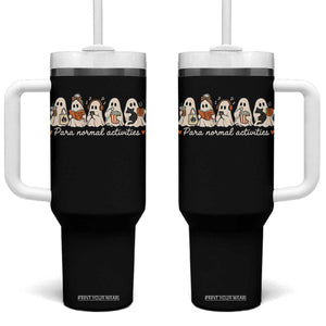 Para Normal Activities Cute Ghost Fall Season Halloween Tumbler With Handle