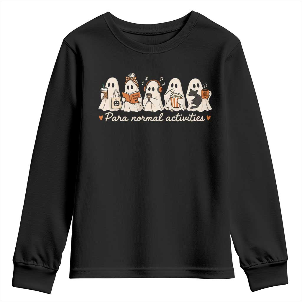 Para Normal Activities Cute Ghost Fall Season Halloween Youth Sweatshirt