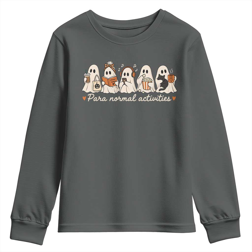 Para Normal Activities Cute Ghost Fall Season Halloween Youth Sweatshirt