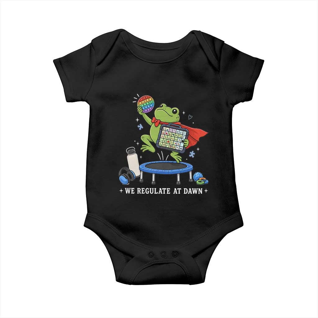 Inclusion Frog OT SPED Teacher Baby Onesie We Regulate At Dawn