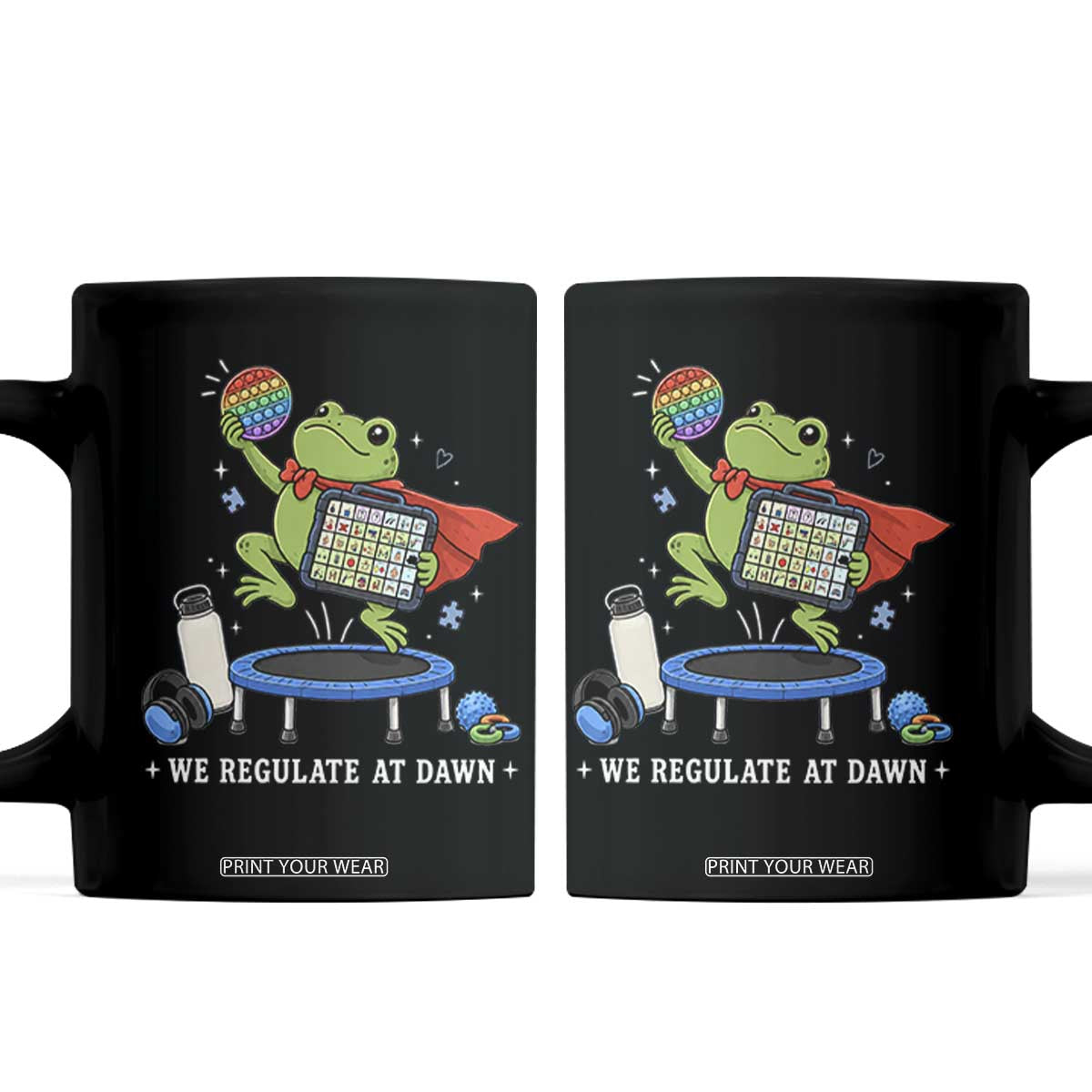 Inclusion Frog OT SPED Teacher Coffee Mug We Regulate At Dawn