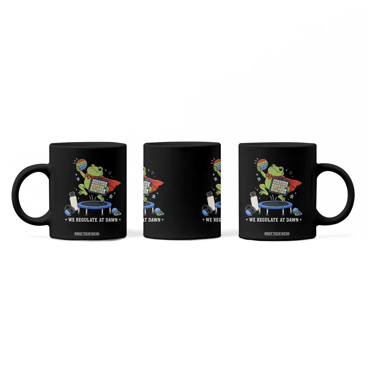 Inclusion Frog OT SPED Teacher Coffee Mug We Regulate At Dawn
