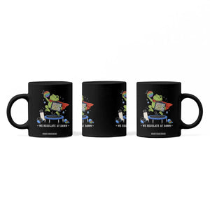 Inclusion Frog OT SPED Teacher Coffee Mug We Regulate At Dawn