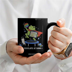 Inclusion Frog OT SPED Teacher Coffee Mug We Regulate At Dawn