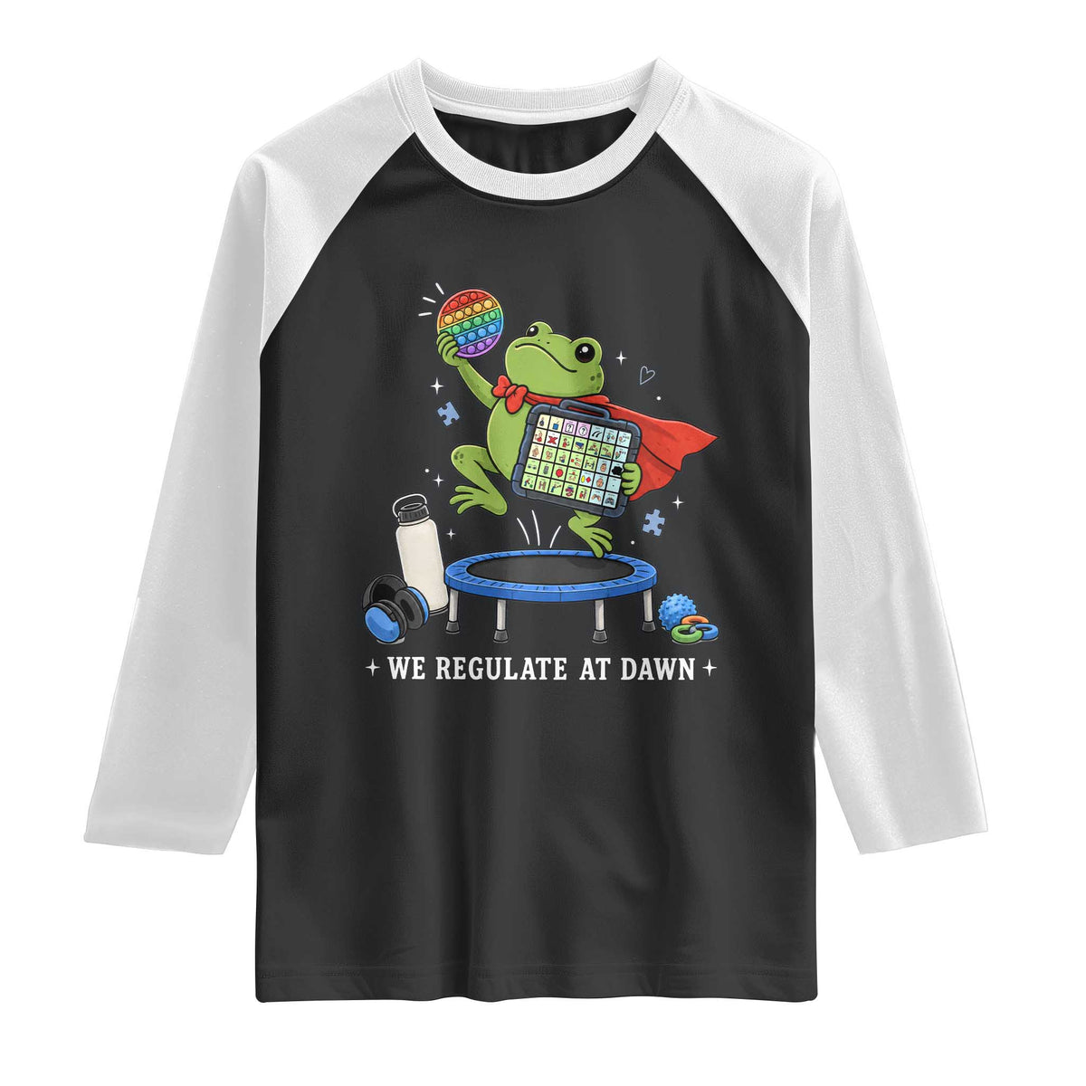 Inclusion Frog OT SPED Teacher Raglan Shirt We Regulate At Dawn