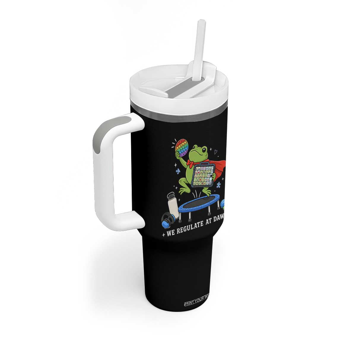Inclusion Frog OT SPED Teacher Tumbler With Handle We Regulate At Dawn