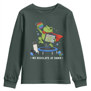 Inclusion Frog OT SPED Teacher Youth Sweatshirt We Regulate At Dawn