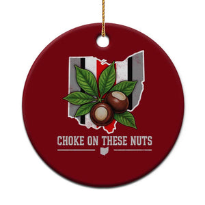 Choke On These Nuts Funny Game Day Sarcastic Sports Fan Ceramic Ornament
