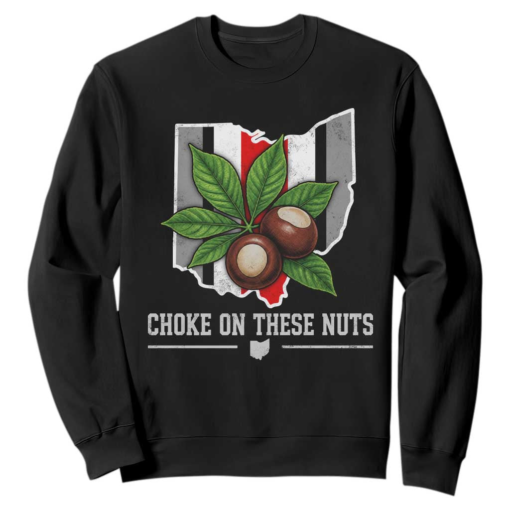 Choke On These Nuts Funny Game Day Sarcastic Sports Fan Sweatshirt