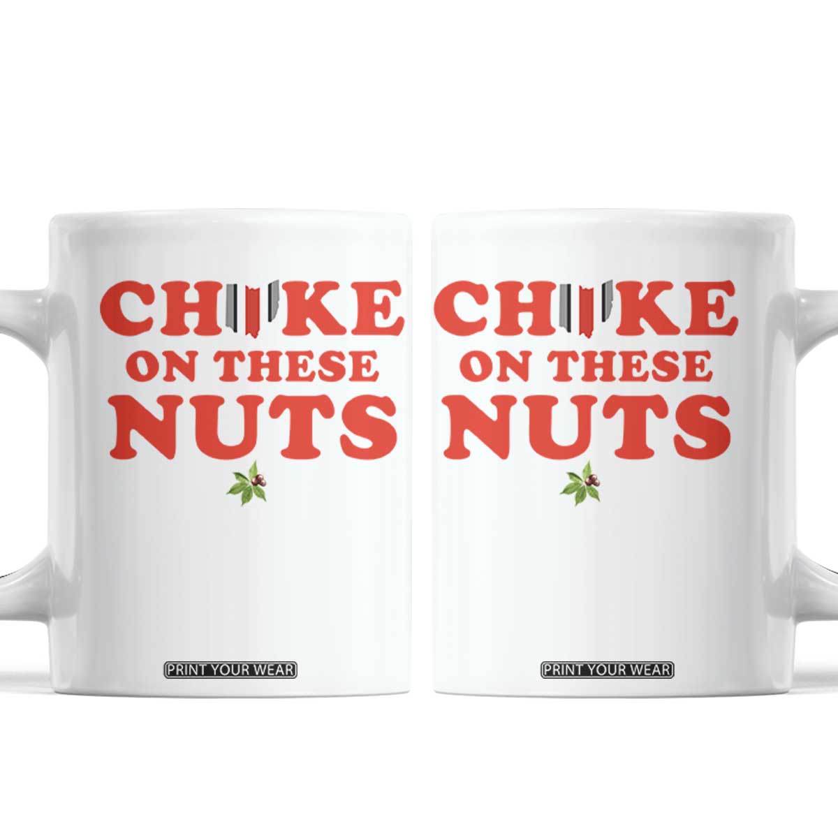 Choke On These Nuts Funny Sarcastic Sports Fan Coffee Mug Saturday Rivalry Gift