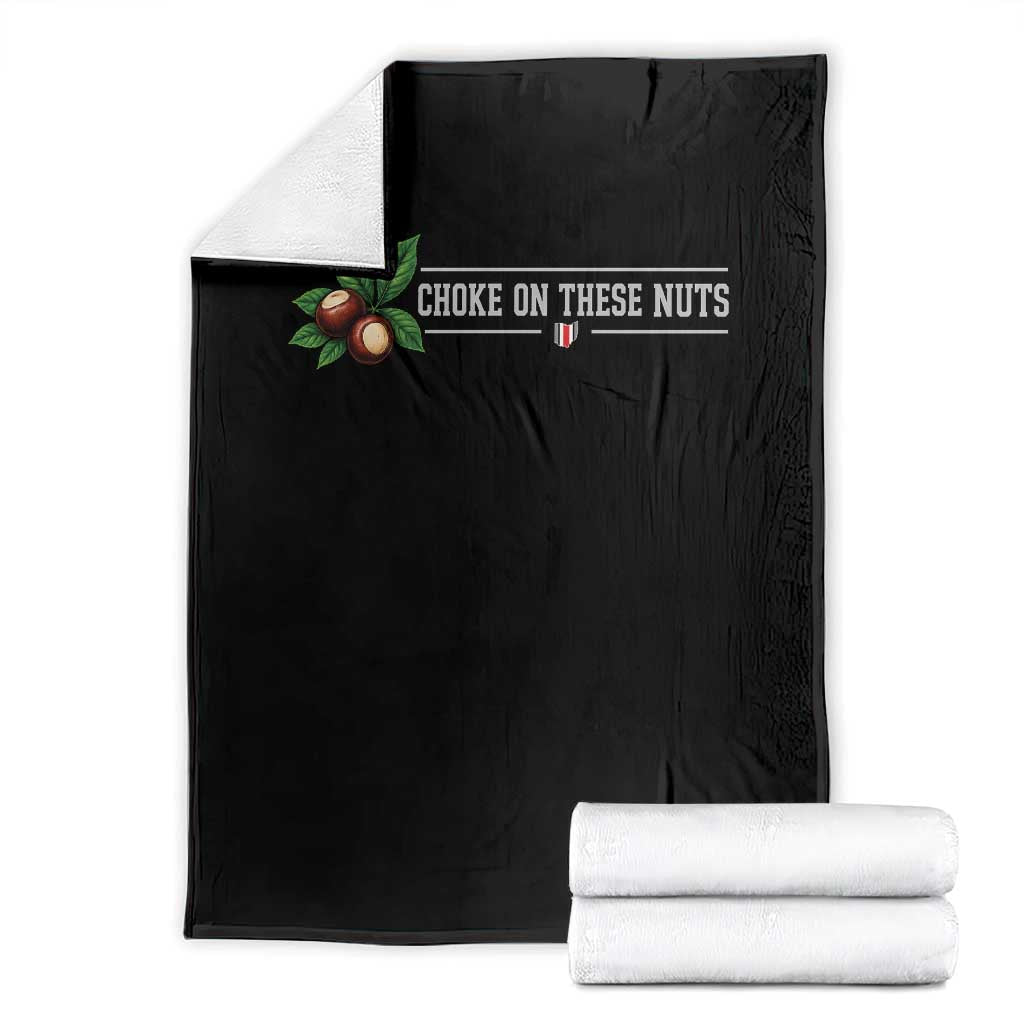 Choke On These Nuts Funny Game Day Sports Fan Throw Blanket Saturday Rivalry Gift