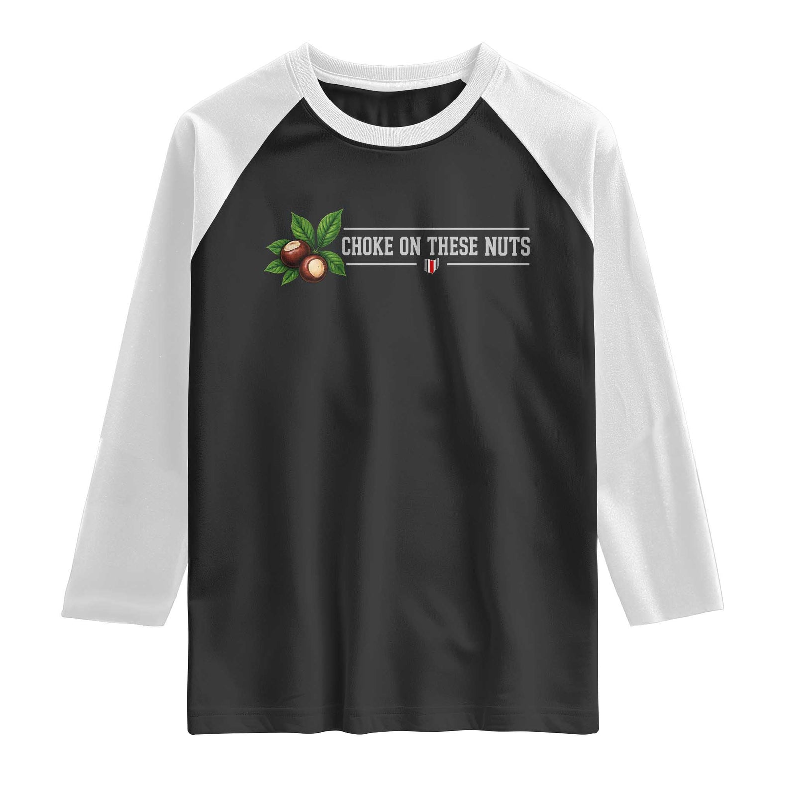 Choke On These Nuts Funny Game Day Sports Fan Raglan Shirt Saturday Rivalry Gift