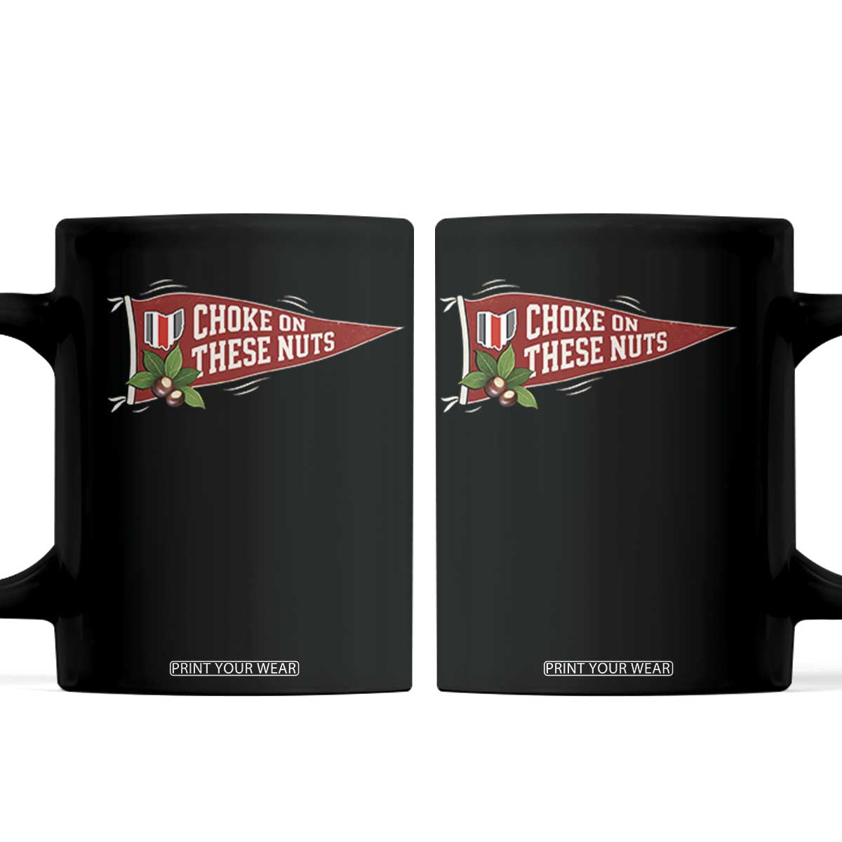 Choke On These Nuts Funny Game Day Coffee Mug Funny Sports Trash Talk