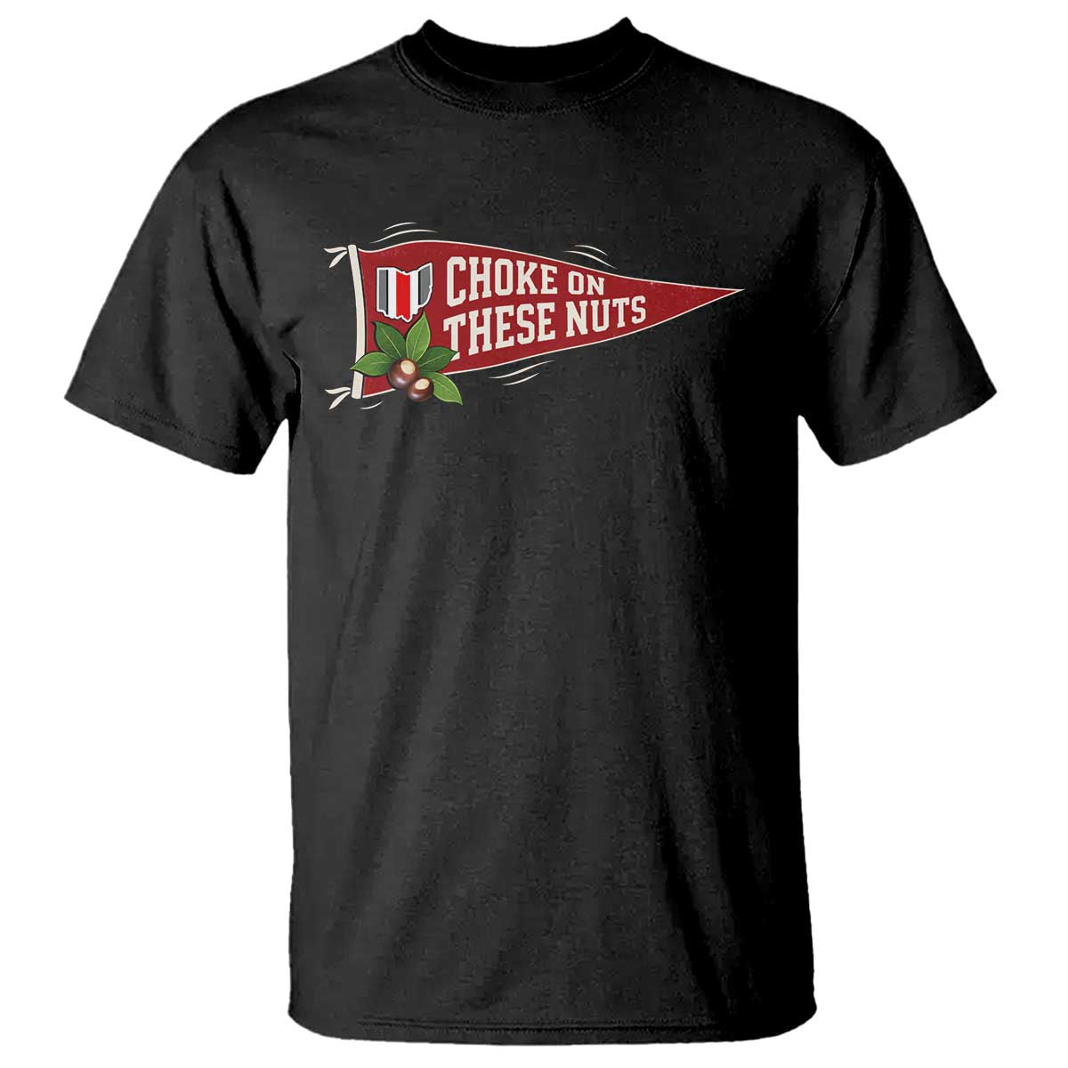 Choke On These Nuts Funny Game Day T Shirt Funny Sports Trash Talk
