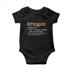 Gringon Green-gon Like A Regular Gringo Pero Mas Chingon Baby Onesie Mexican Mexico Pride TS10 Black Print Your Wear