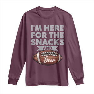 Funny Football Long Sleeve Shirt I'm Just Here For The Snacks And Beer TS10 Maroon Print Your Wear