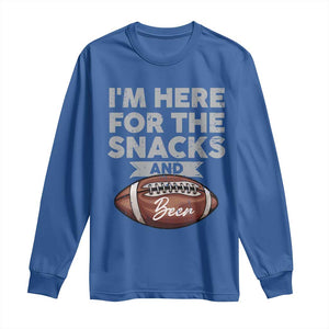 Funny Football Long Sleeve Shirt I'm Just Here For The Snacks And Beer TS10 Royal Blue Print Your Wear