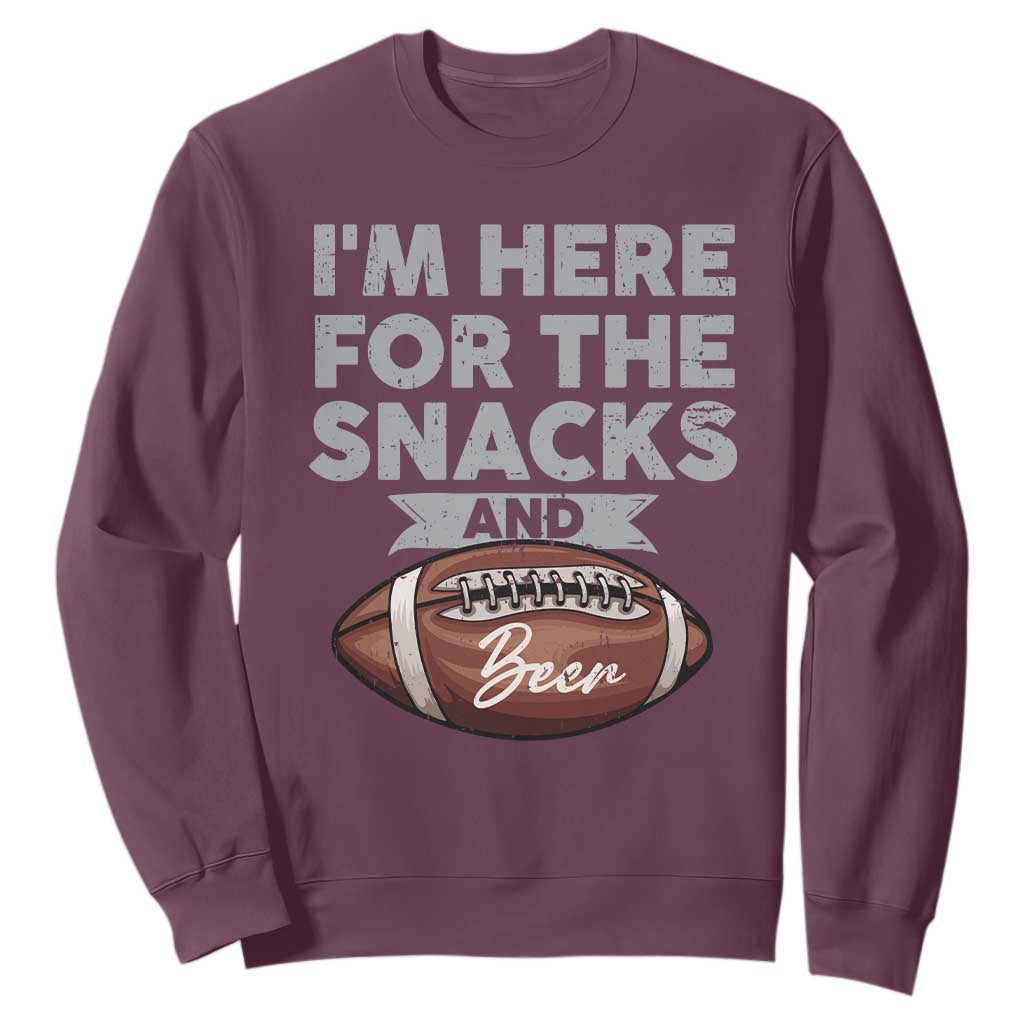 Funny Football Sweatshirt I'm Just Here For The Snacks And Beer TS10 Maroon Print Your Wear