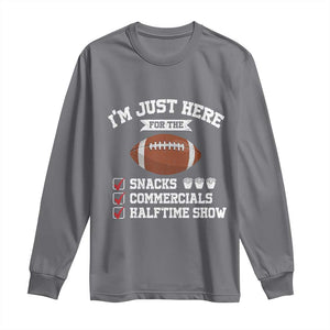 Funny Football Long Sleeve Shirt I'm Just Here For The Snacks And Commercials TS10 Charcoal Print Your Wear