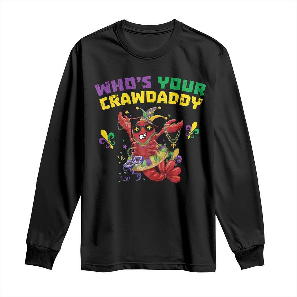 Mardi Gras Crawfish Long Sleeve Shirt Whos Your Crawdaddy Jester Beads TS10 Black Print Your Wear