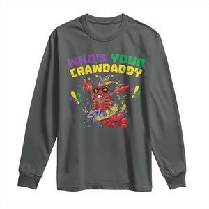 Mardi Gras Crawfish Long Sleeve Shirt Whos Your Crawdaddy Jester Beads TS10 Dark Heather Print Your Wear