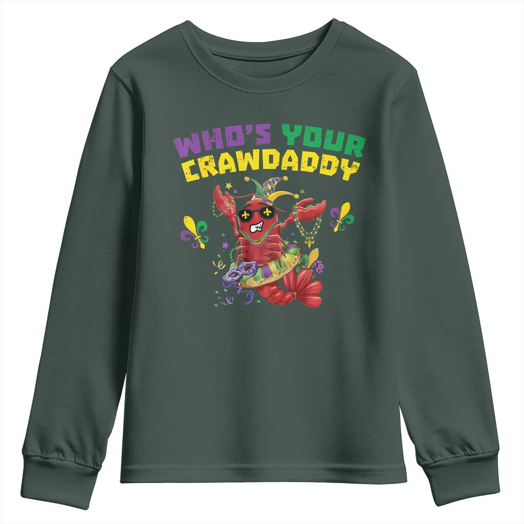Mardi Gras Crawfish Youth Sweatshirt Whos Your Crawdaddy Jester Beads TS10 Dark Forest Green Print Your Wear
