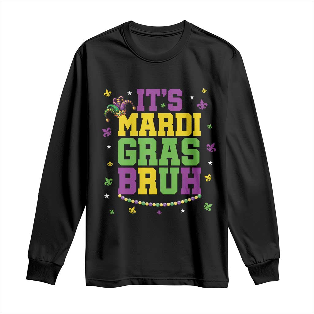 Bruh Mardi Gras Long Sleeve Shirt Funny Fat Tuesday Teens Boys Kids TS10 Black Print Your Wear