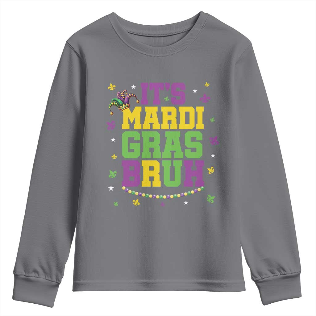 Bruh Mardi Gras Youth Sweatshirt Funny Fat Tuesday Teens Boys Kids TS10 Charcoal Print Your Wear