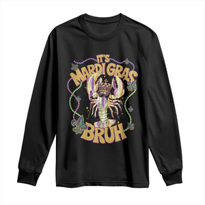 It's Mardi Gras Bruh Long Sleeve Shirt Glitter Print Crawfish Beads TS10 Black Print Your Wear