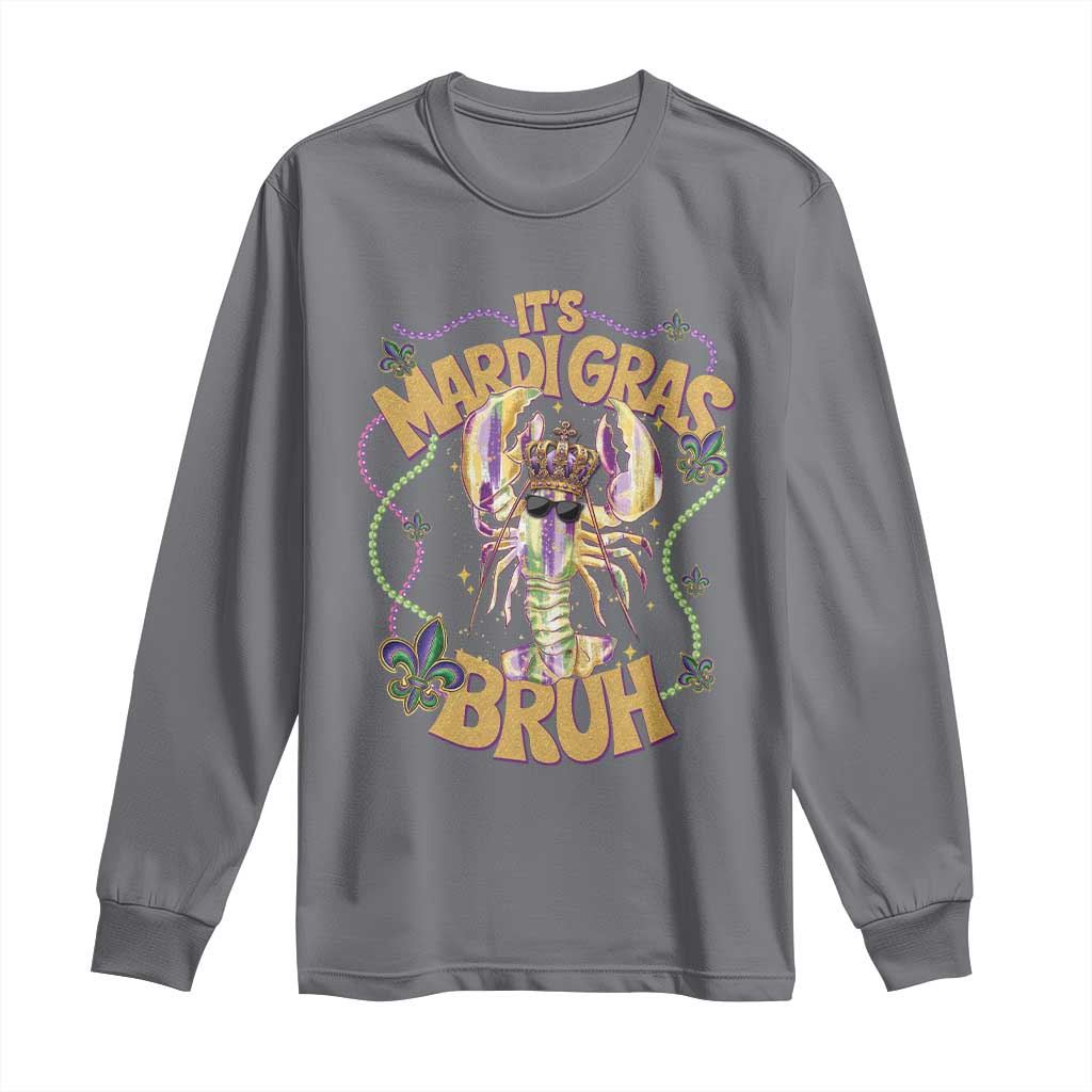 It's Mardi Gras Bruh Long Sleeve Shirt Glitter Print Crawfish Beads TS10 Charcoal Print Your Wear