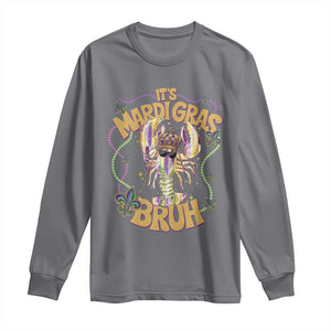 It's Mardi Gras Bruh Long Sleeve Shirt Glitter Print Crawfish Beads TS10 Charcoal Print Your Wear